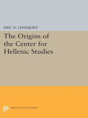 cover image of The Origins of the Center for Hellenic Studies